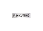 FISH CUTTING
